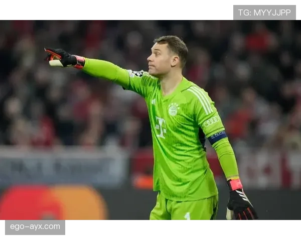 诺伊尔状态回升展顶级门将风采，强势助力球队迎战新赛季